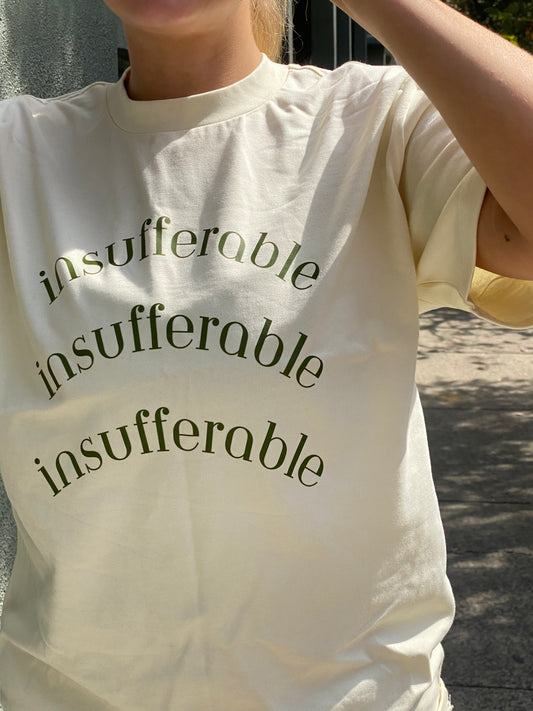 Insufferable Tee Presale